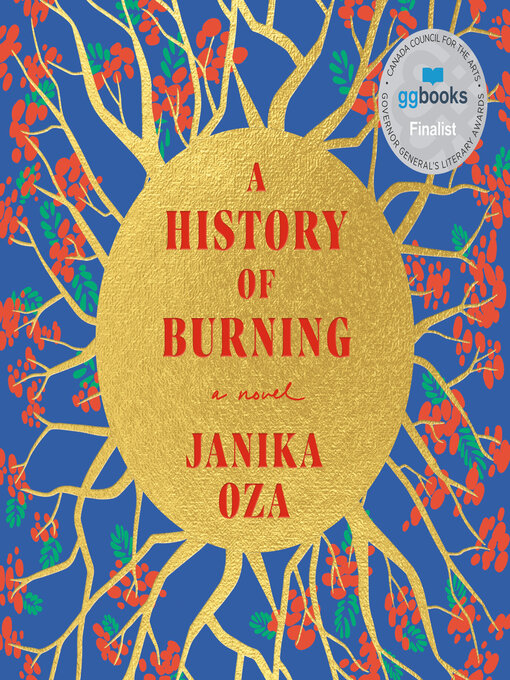 Title details for A History of Burning by Janika Oza - Wait list